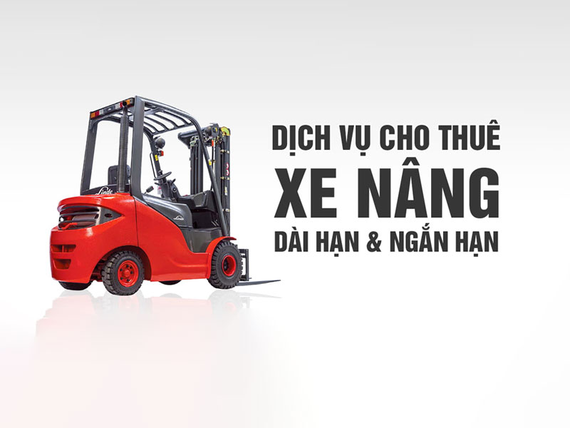 Dịch Vụ Cho Thuê Xe Nâng